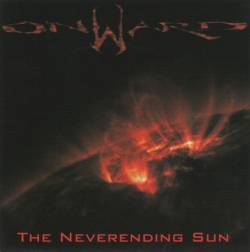Onward (USA) : The Neverending Sun (CD)
